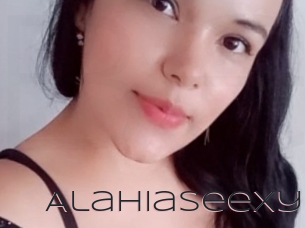 Alahiaseexy