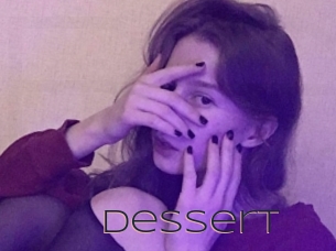 Dessert