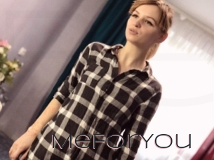 MeForYou