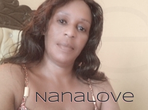 Nanalove