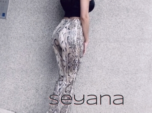 Seyana