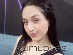 Slimloves